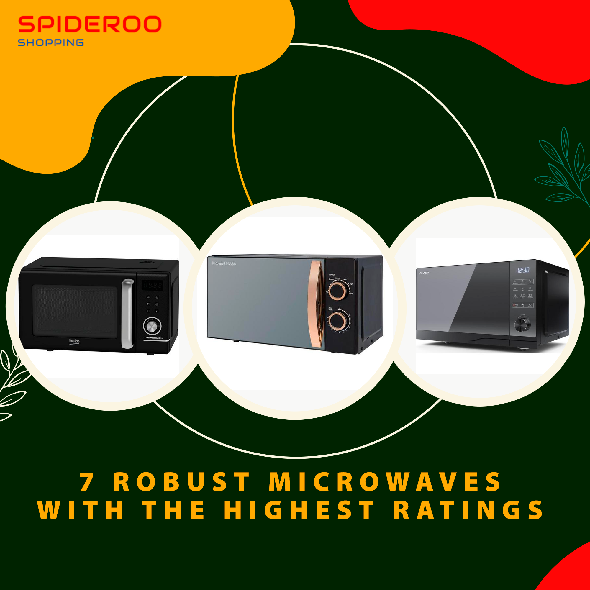 7 Robust Microwaves with the highest ratings Spideroo