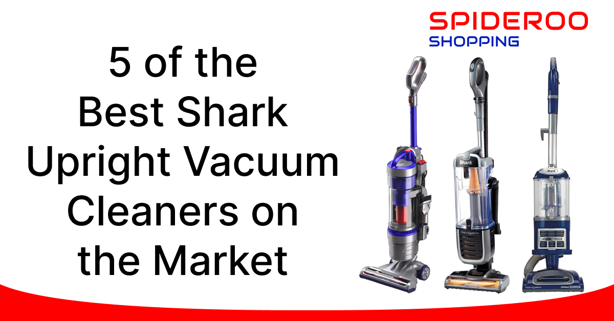 Shark Upright Vacuum Cleaners Top 5 Picks for a Cleaner Home