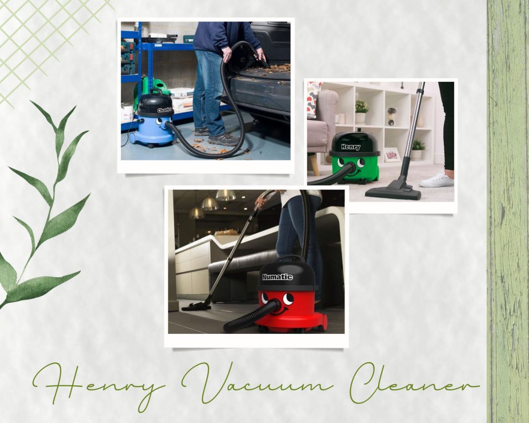 henry vacuum cleaner