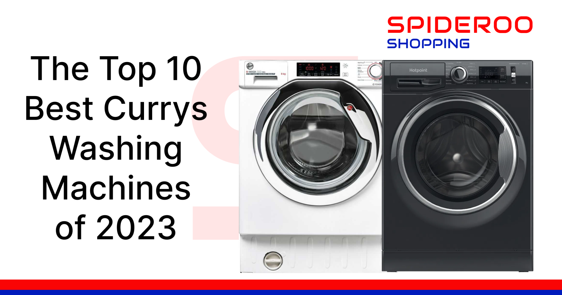 Currys Washing Machine Top 10 Models for Your Laundry Needs