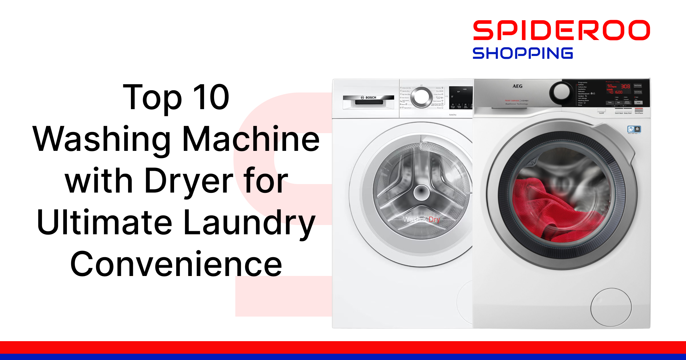 Ultimate Guide: Choosing the Perfect Washing Machine with Dryer